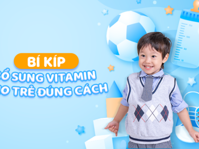 Bí kíp bổ sung vitamin cho trẻ đúng cách